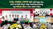 Viện CNSH–CNTP kết nối hợp tác, mở cơ hội thực tập hưởng lương tại Nhật Bản cho sinh viên